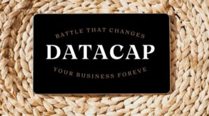 Read more about the article DATACAP The Battle That Will Change Your Business Forever